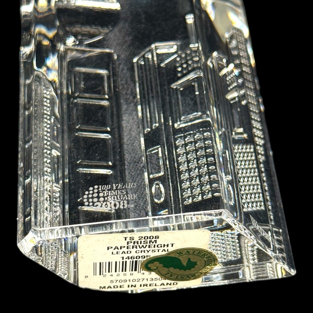 WATERFORD Crystal 2008 TIMES SQUARE 100th Anniversary Prism Paperweight Ireland